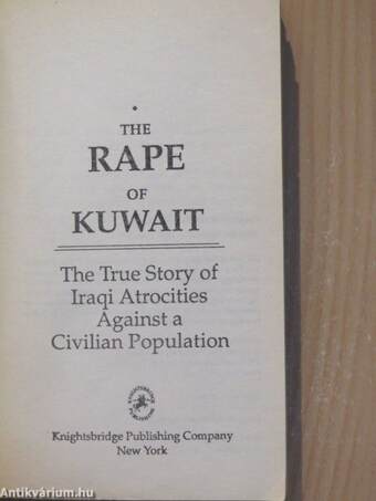 The rape of Kuwait