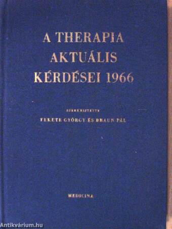 A therapia aktuális kérdései