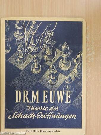 Theorie der Schach-Eröffnungen III.