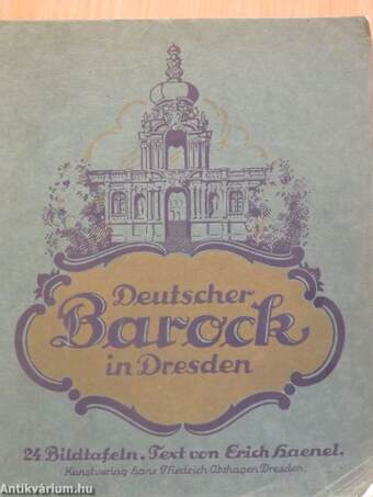 Deutscher Barock in Dresden