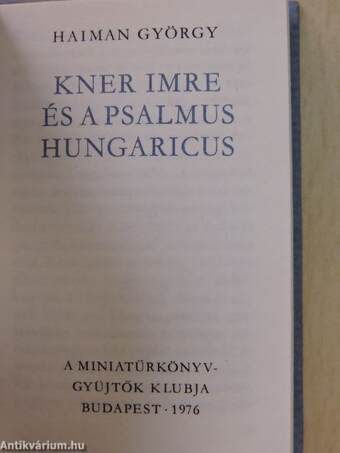 Kner Imre és a Psalmus Hungaricus (minikönyv) (számozott)