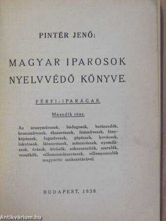 Magyar iparosok nyelvvédő könyve - Férfi-iparágak II.