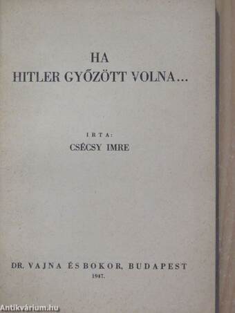 Ha Hitler győzött volna...