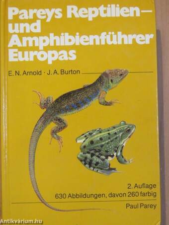 Pareys Reptilien- und Amphibienführer Europas