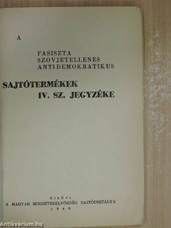 A fasiszta szovjetellenes antidemokratikus sajtótermékek IV. sz. jegyzéke