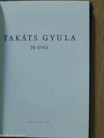 Takáts Gyula 70 éves (minikönyv)