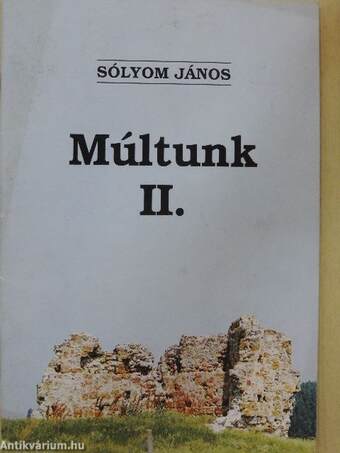 Múltunk II.