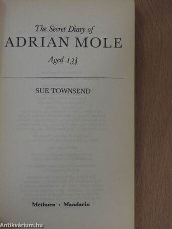 The secret diary of Adrian Mole aged 13 3/4