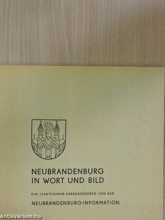 Neubrandenburg in Wort und Bild