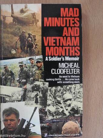 Mad Minutes and Vietnam Months