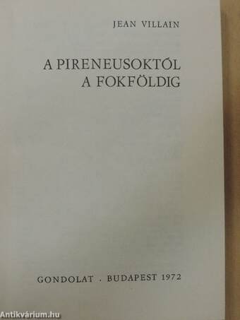 A Pireneusoktól a Fokföldig