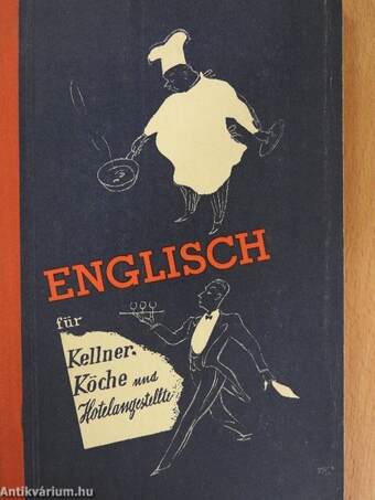 Englisch für Kellner, Köche und Hotelangestellte