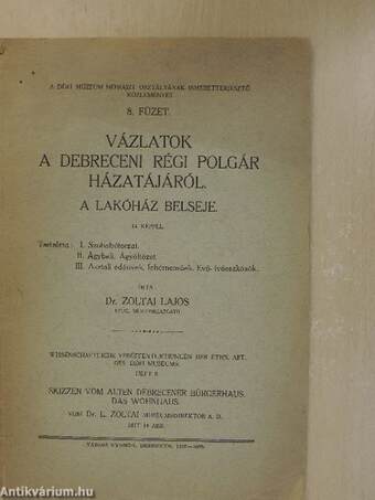 Vázlatok a debreceni régi polgár házatájáról (dedikált példány)