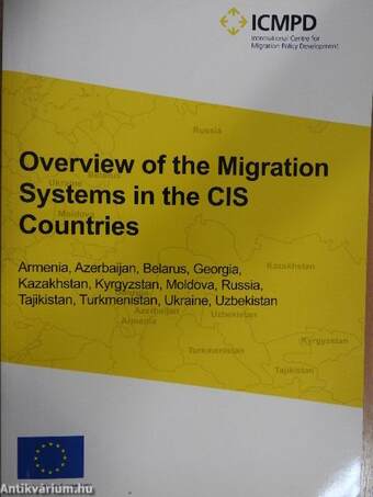 Overview of the Migration Systems in the CIS Countries