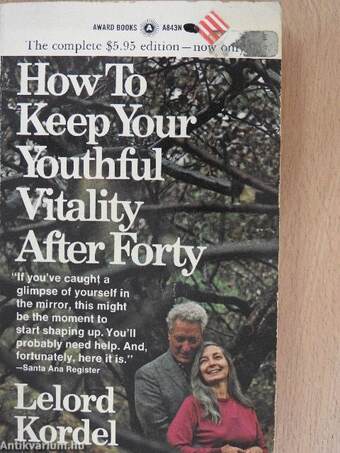 How to Keep Your Youthful Vitality After Forty