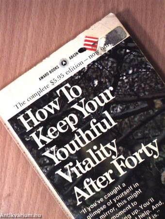 How to Keep Your Youthful Vitality After Forty