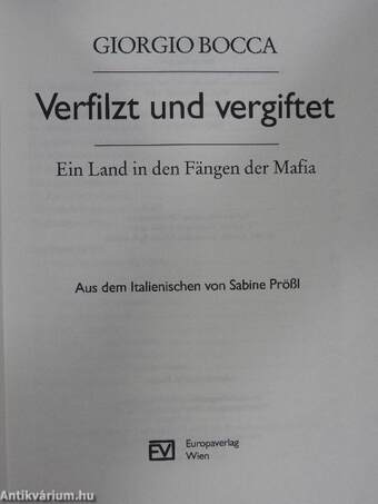 Verfilzt und vergiftet