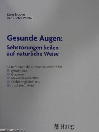 Gesunde Augen: Sehstörungen heilen auf natürliche Weise