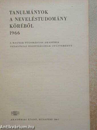 Tanulmányok a neveléstudomány köréből 1966.