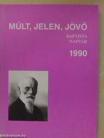 Múlt, Jelen, Jövő 1990