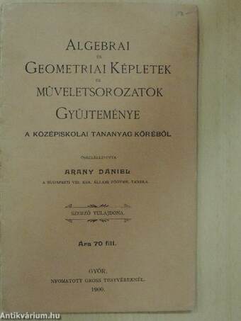 Algebrai és geometriai képletek és műveletsorozatok gyűjteménye a középiskolai tananyag köréből