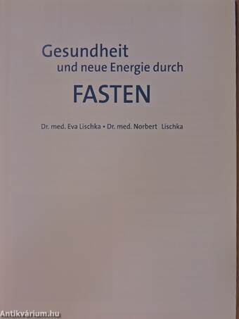 Gesundheit und neue Energie durch Fasten