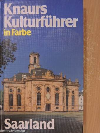 Knaurs Kulturführer in Farbe Saarland