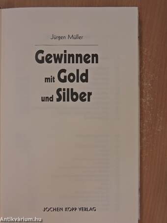 Gewinnen mit Gold und Silber