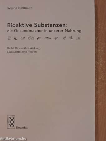 Bioaktive Substanzen: die Gesundmacher in unserer Nahrung