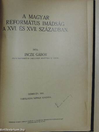 A magyar református imádság a XVI. és XVII. században