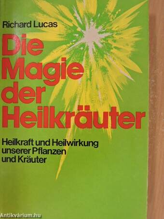 Die Magie der Heilkräuter