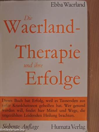 Die Waerland-Therapie und ihre Erfolge II.