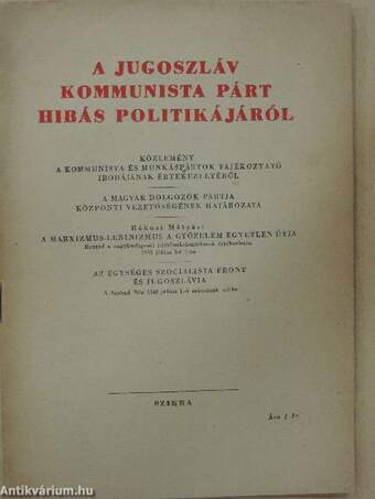 A Jugoszláv Kommunista Párt hibás politikájáról