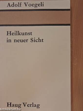 Heilkunst in neuer Sicht