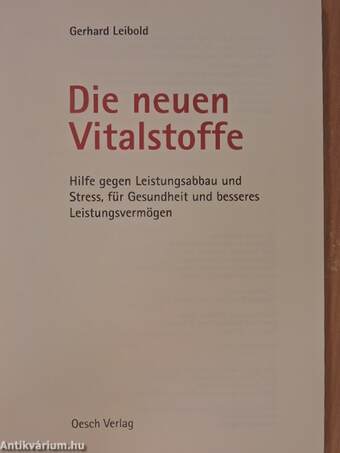 Die neuen Vitalstoffe