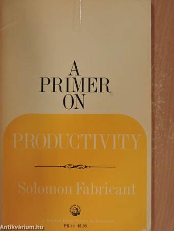 A Primer on Productivity