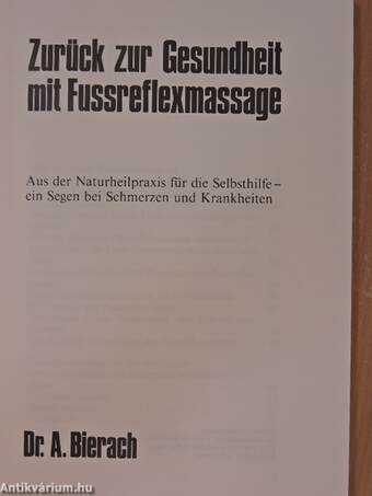 Zurück zur Gesundheit mit Fussreflexmassage