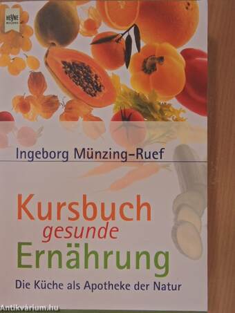 Kursbuch gesunde Ernährung