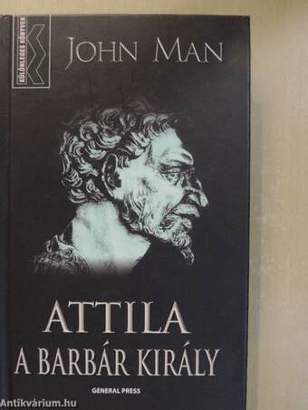 Attila, a barbár király