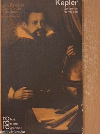 Johannes Kepler in Selbstzeugnissen und Bilddokumenten
