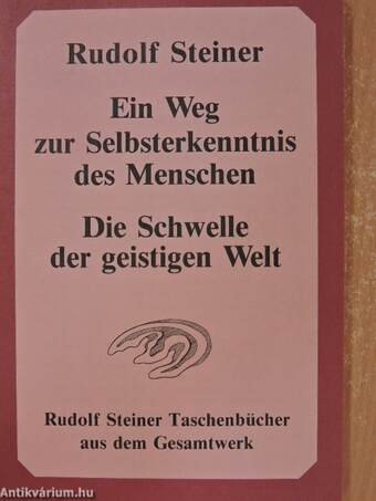 Ein Weg zur Selbsterkenntnis des Menschen/Die Schwelle der geistigen Welt