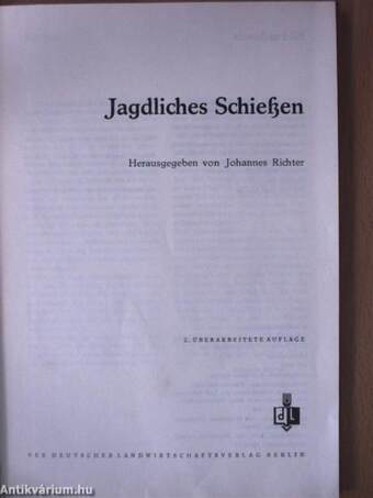 Jagdliches Schießen