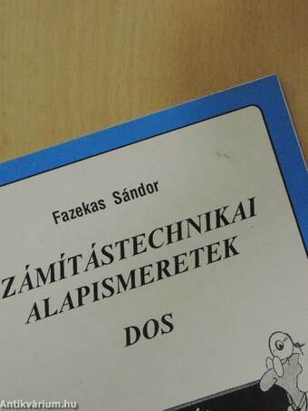 Számítástechnikai alapismeretek - DOS tankönyv