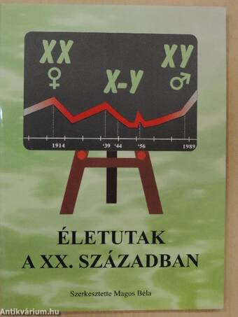 Életutak a XX. században