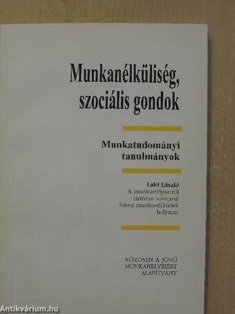 A munkaerőpiacról tartósan kiszorult falusi munkanélküliek helyzete