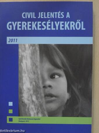 Civil jelentés a gyerekesélyekről 2011