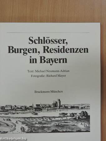 Schlösser, Burgen, Residenzen in Bayern