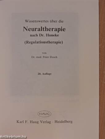 Wissenswertes über die Neuraltherapie nach Dr. Huneke