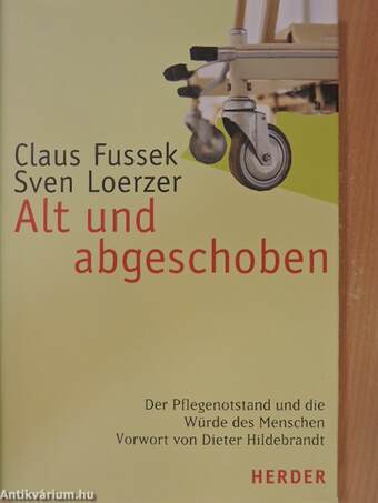 Alt und abgeschoben