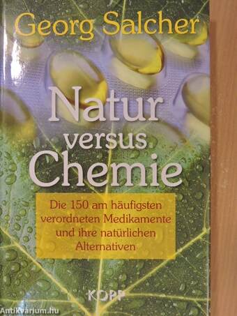 Natur versus Chemie